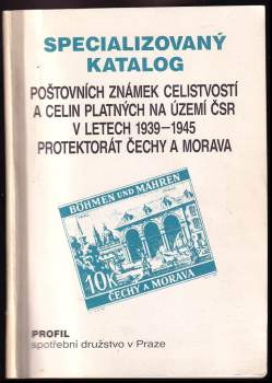 Pavel Hirš: Specializovaný katalog poštovních známek, celistvostí a celin platných na území v letech 1939-1945 Protektorát Čechy a Morava