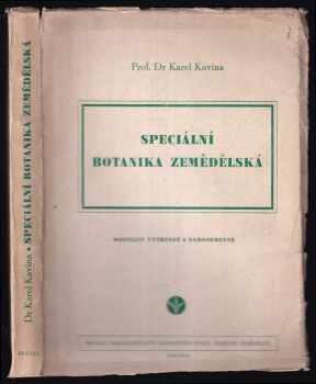 Karel Kavina: Speciální botanika zemědělská