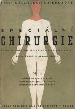 Arnold Jirásek: Speciální chirurgie