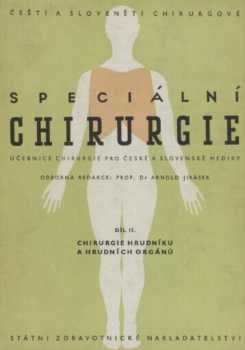 Jan Bedrna: Speciální chirurgie