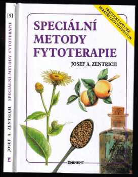 Speciální metody fytoterapie : praktický doplněk Herbáře léčivých rostlin - [9]