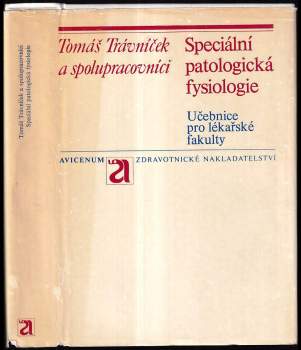 Tomáš Trávníček: Speciální patologická fysiologie