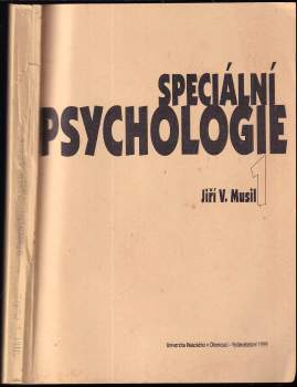 Jiří V Musil: Speciální psychologie