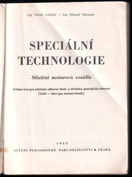 Václav Jeřábek: Speciální technologie