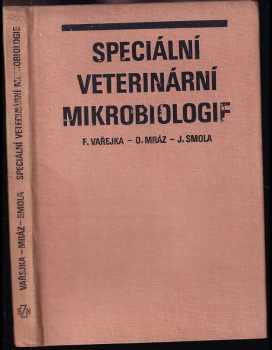 František Vařejka: Speciální veterinární mikrobiologie