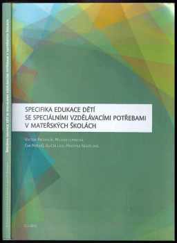 Alicja Ewa Leix: Specifika edukace dětí se speciálními vzdělávacími potřebami v mateřských školách