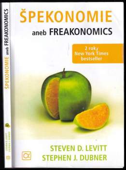 Špekonomie, aneb, Freakonomics