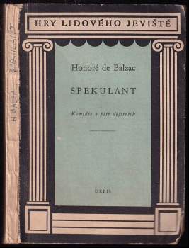 Honoré de Balzac: Spekulant