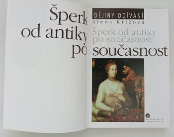 Alena Křížová: Šperk od antiky po současnost