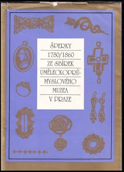 Šperky 1780-1860 ze sbírek Uměleckoprůmyslového muzea v Praze