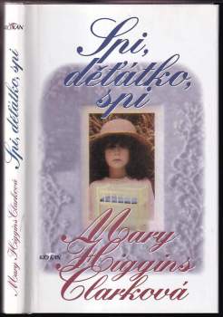 Mary Higgins Clark: Spi, děťátko, spi