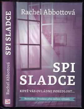 Rachel Abbott: Spi sladce