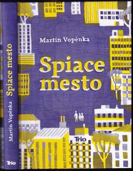 Martin Vopěnka: Spiace mesto