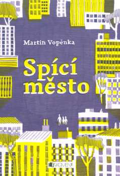 Martin Vopěnka: Spící město