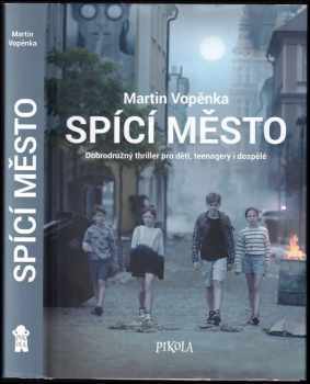 Martin Vopěnka: Spící město