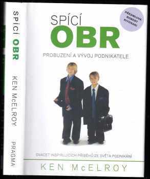 Ken McElroy: Spící obr : probuzení a vývoj podnikatele