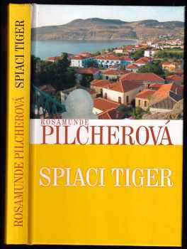 Spící tygr - Rosamunde Pilcher (1998, Slovenský spisovateľ) - ID: 481681