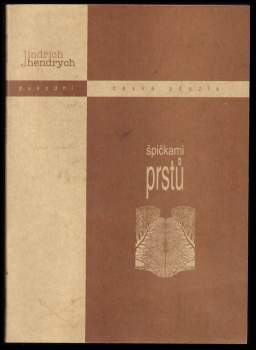 Jindřich Hendrych: Špičkami prstů