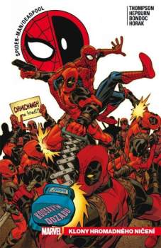 Spider-Man/Deadpool - Klony hromadného ničení