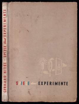 Spiele und Experimente - Physikalische Beobachtungen und Versuche ohne Apparate