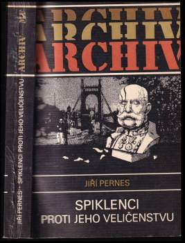 Jiří Pernes: Spiklenci proti Jeho Veličenstvu