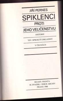 Jiří Pernes: Spiklenci proti Jeho Veličenstvu
