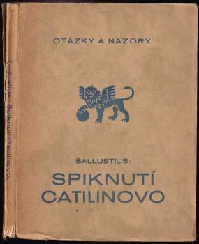 Gaius Crispus Sallustius: Spiknutí Catilinovo