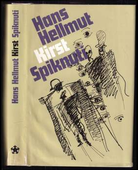 Hans Hellmut Kirst: Spiknutí