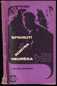 Spiknutí kontra Heuréka