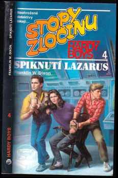 Franklin W Dixon: Spiknutí Lazarus