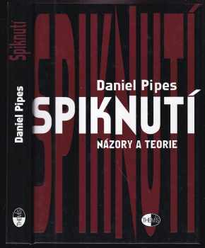Daniel Pipes: Spiknutí