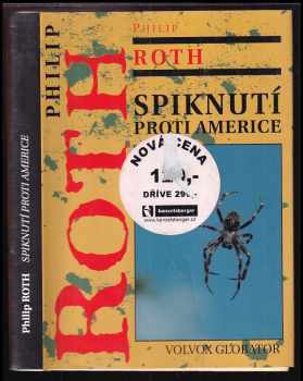 Philip Roth: Spiknutí proti Americe