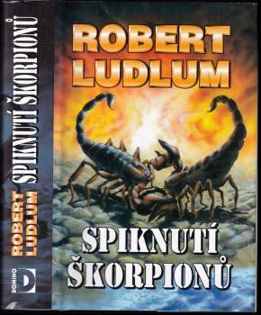 Robert Ludlum: Spiknutí škorpionů