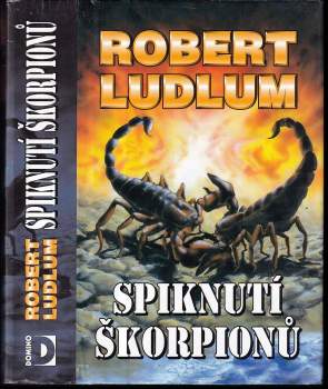 Robert Ludlum: Spiknutí škorpionů