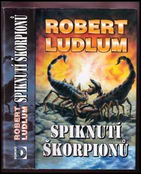 Spiknutí škorpionů - Robert Ludlum (2000, Domino) - ID: 828164