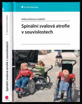 Spinální svalová atrofie v souvislostech