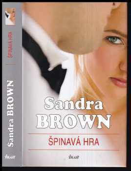 Sandra Brown: Špinavá hra