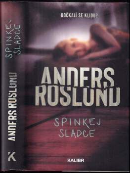 Anders Roslund: Spinkej sladce
