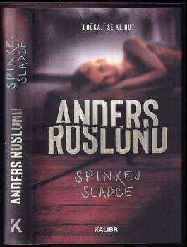 Anders Roslund: Spinkej sladce