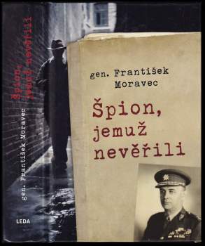 Špion, jemuž nevěřili