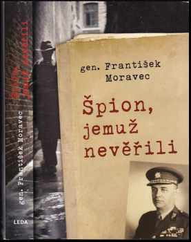 Špion, jemuž nevěřili