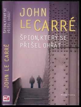 John Le Carré: Špion, který se přišel ohřát