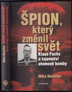 Špion, který změnil svět
