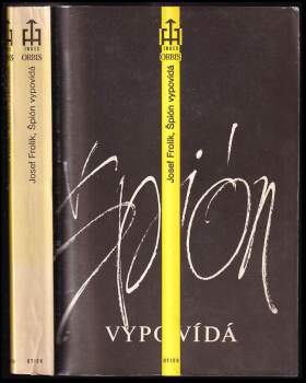 Špión vypovídá