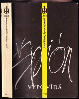 Josef Frolík: Špión vypovídá
