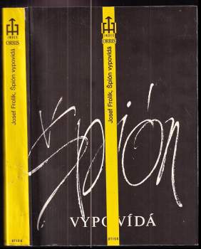 Josef Frolík: Špión vypovídá