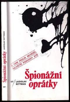 Ladislav Bittman: Špionážní oprátky