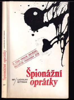 Ladislav Bittman: Špionážní oprátky