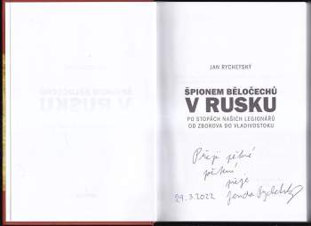 Jan Rychetský: Špionem Běločechů v Rusku