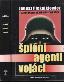 Špióni, agenti, vojáci